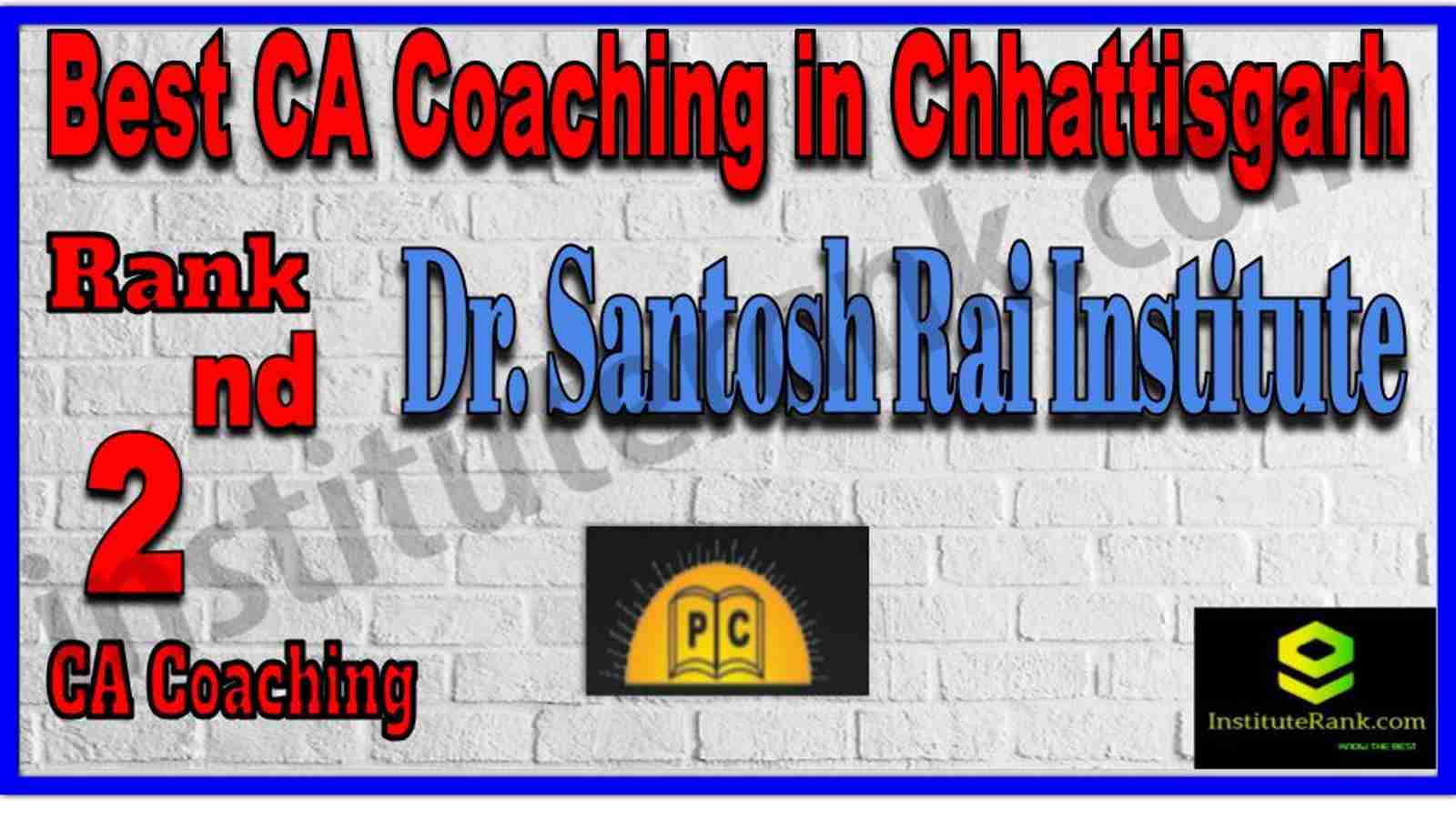 Rank 2. Best CA Coaching in Chhattisgarh Rank 2. Best CA Coaching in Chhattisgarh