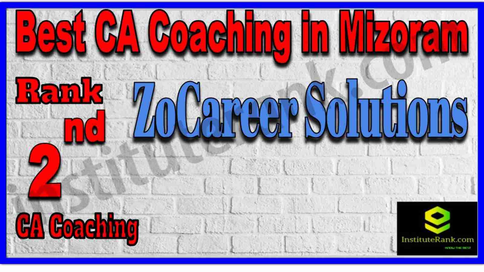 Rank 2. Best CA Coaching in Mizoram Rank 2. Best CA Coaching in Mizoram