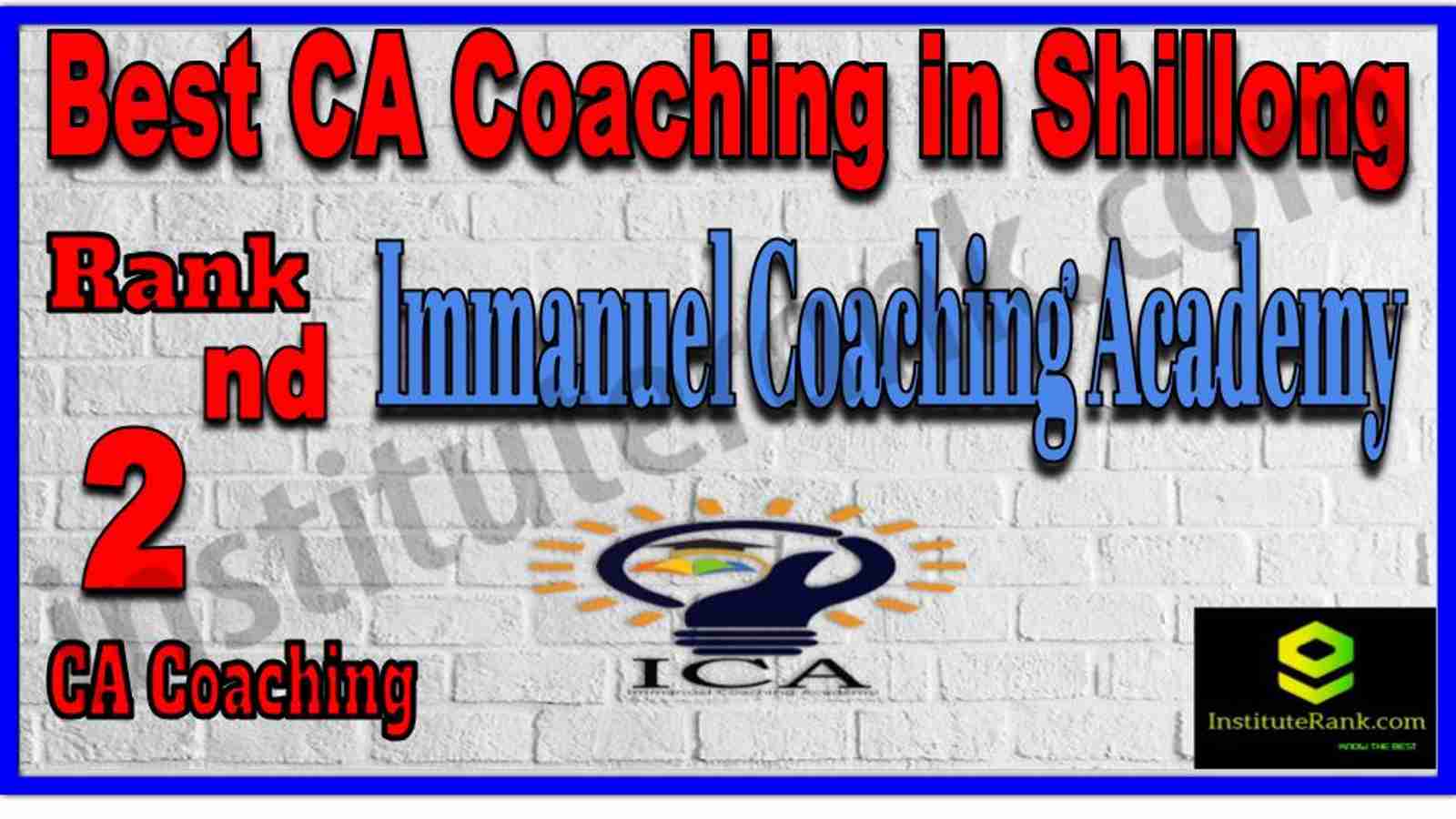 Rank 2. Best CA Coaching in Shillong Rank 2. Best CA Coaching in Shillong
