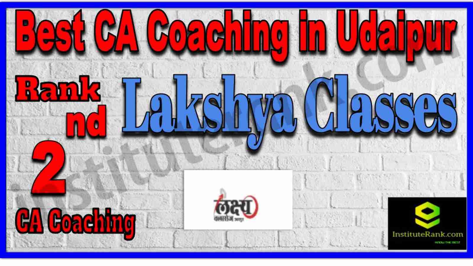 Rank 2. Best CA Coaching in Udaipur Rank 2. Best CA Coaching in Udaipur