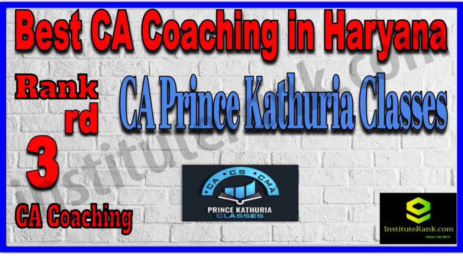 Rank 3. Best CA Coaching in Haryana Rank 3. Best CA Coaching in Haryana