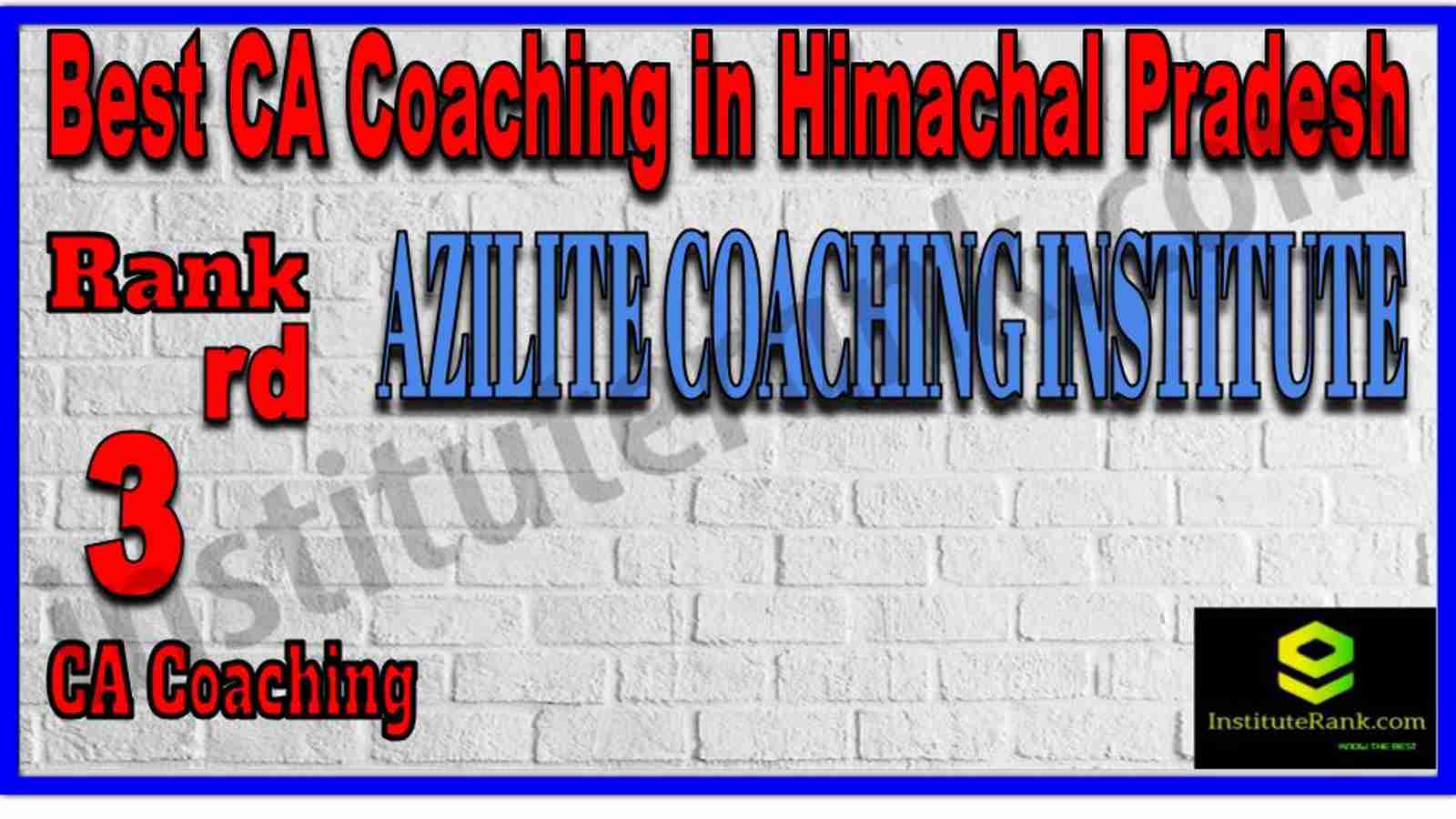 Rank 3. Best CA Coaching in Himachal Pradesh Rank 3. Best CA Coaching in Himachal Pradesh