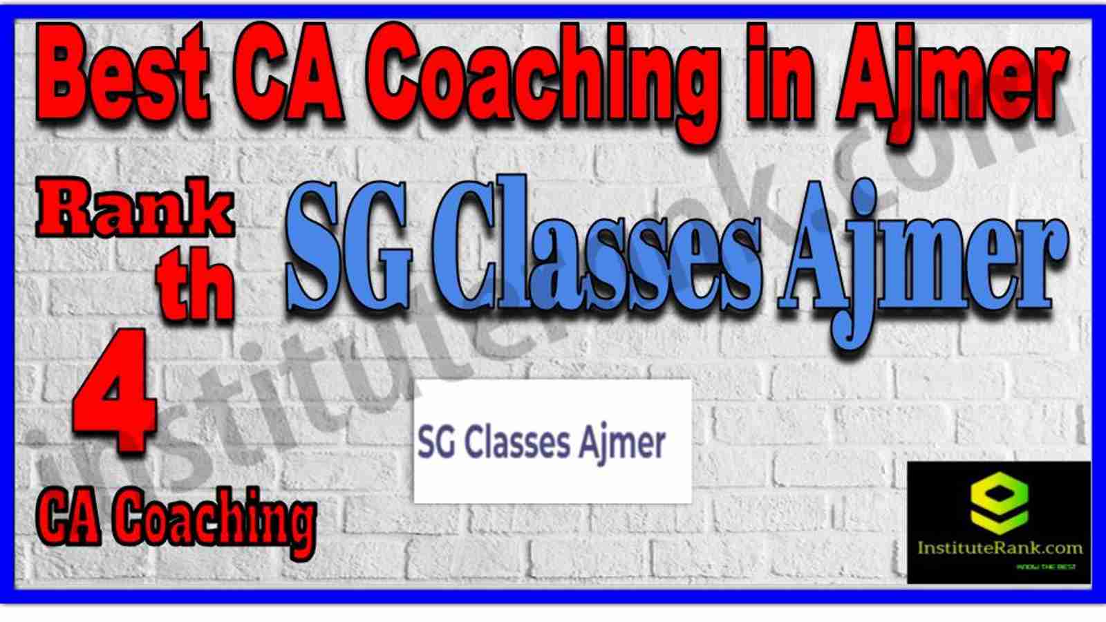 Rank 4. Best CA Coaching in Ajmer Rank 4. Best CA Coaching in Ajmer