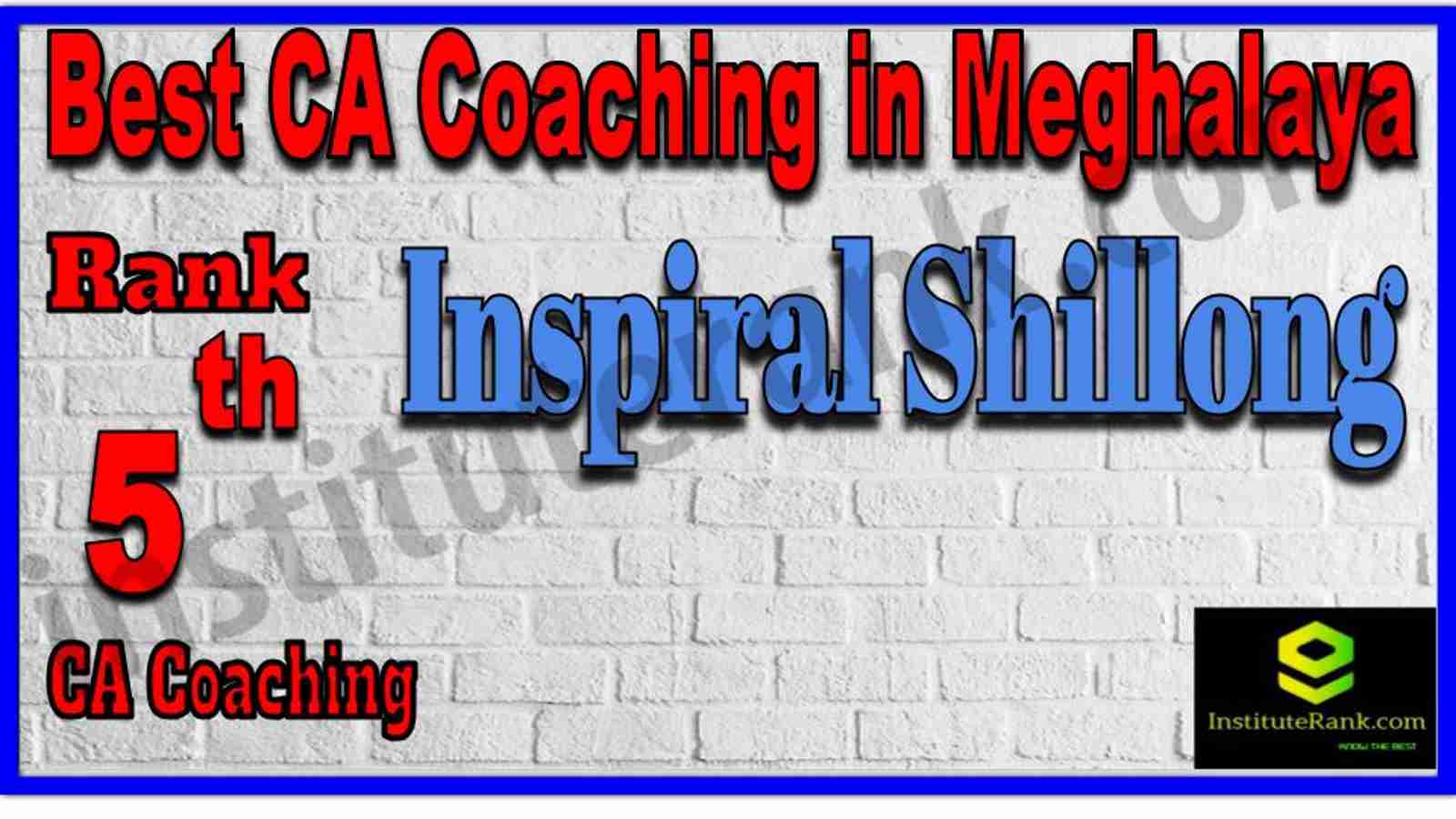 Rank 5. Best CA Coaching in Meghalaya Rank 5. Best CA Coaching in Meghalaya