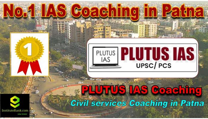 No.1 IAS Coaching in Patna