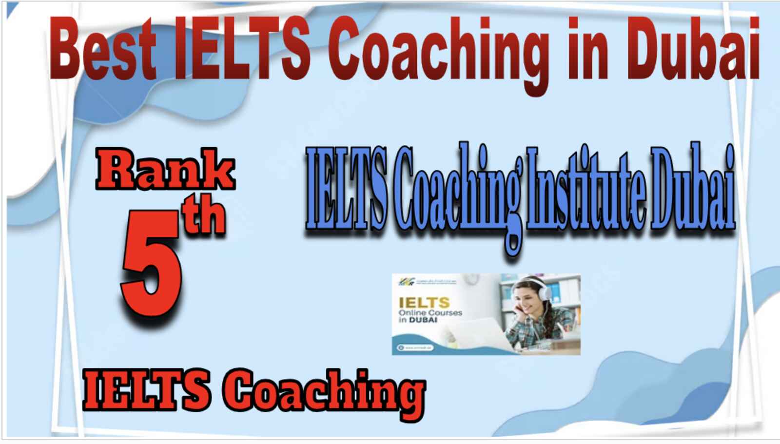 5 best IELTS Coaching in Dubai