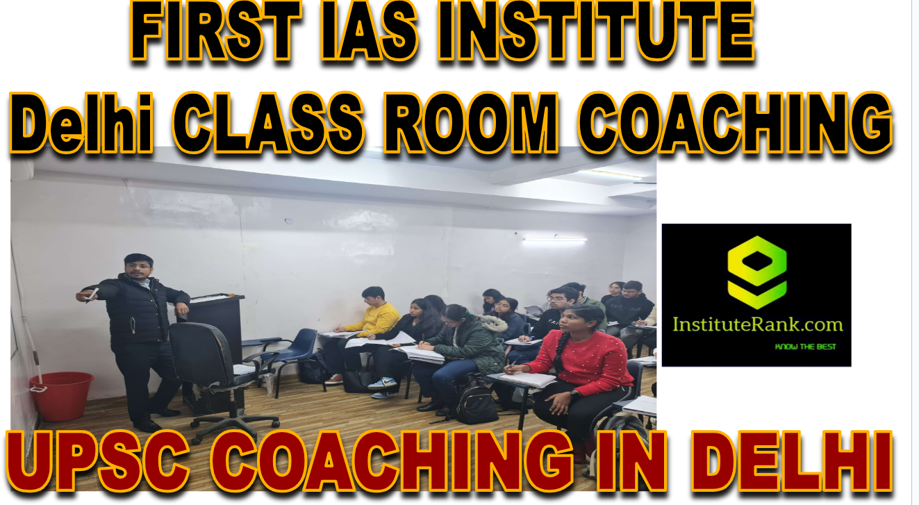 first ias institute delhi classroom coaching first ias institute delhi classroom coaching