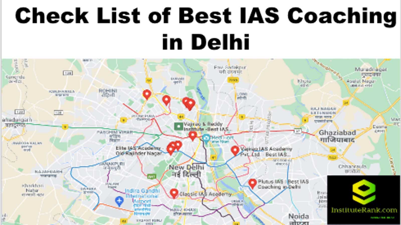 List of Best UPSC Coachings in Delhi