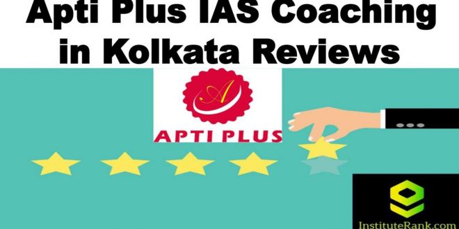 Apti Plus IAS Kolkata Review
