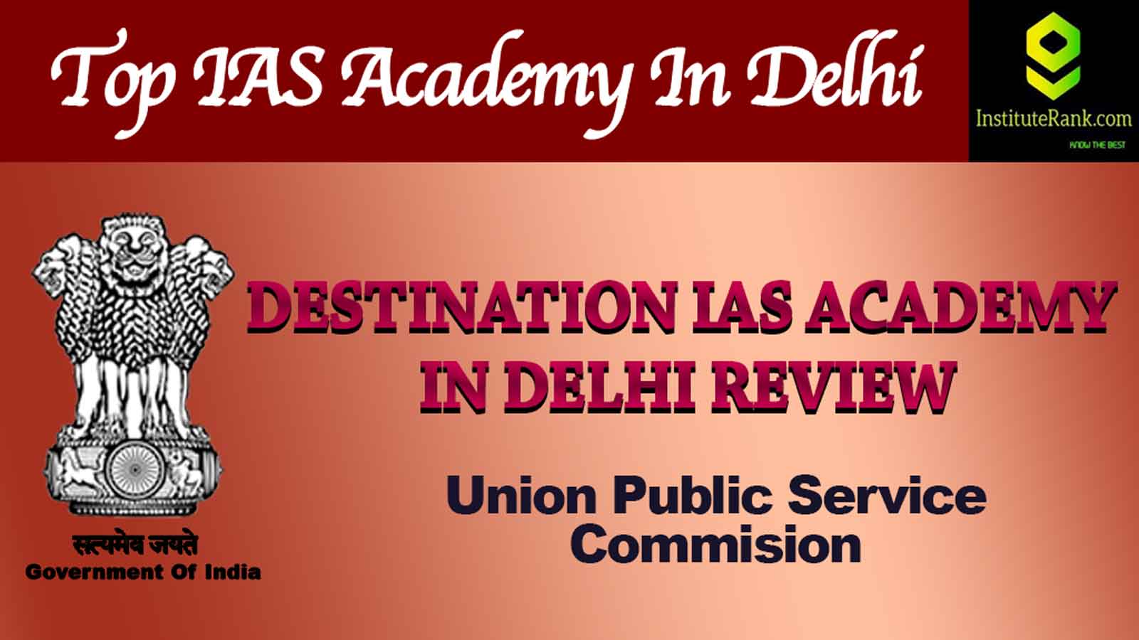 Destination IAS Academy in Delhi Review