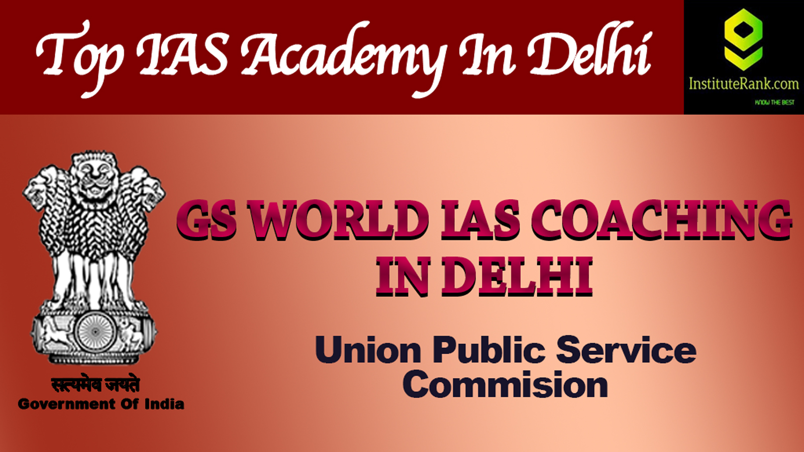 GS World IAS Coaching in Delhi
