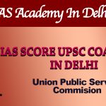 IAS Score UPSC Coaching in Delhi