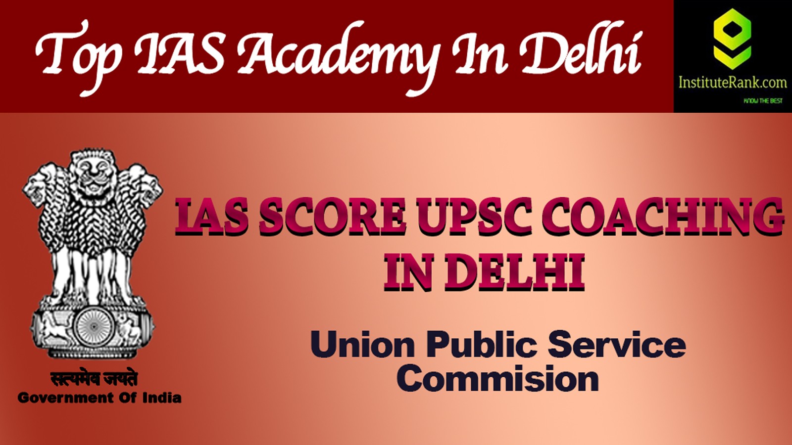 IAS Score UPSC Coaching in Delhi