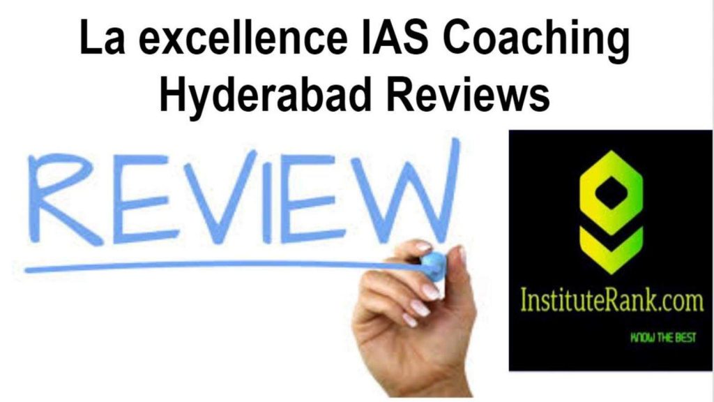 Review of La Excellence IAS Hyderabad