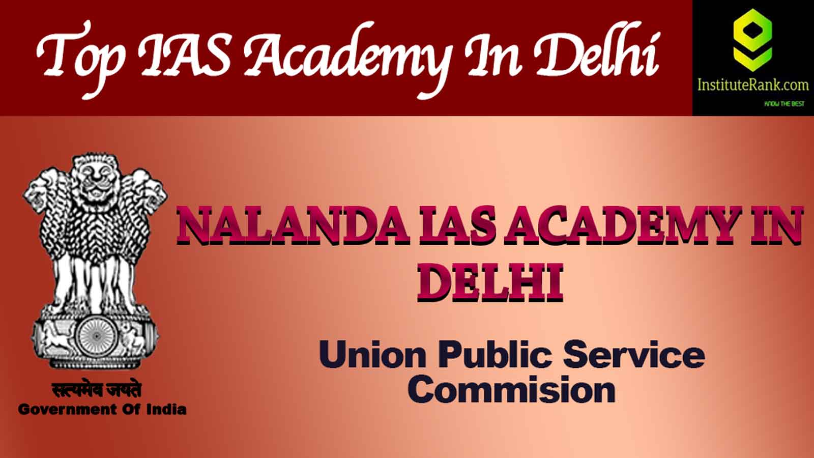 Nalanda IAS Academy in Delhi