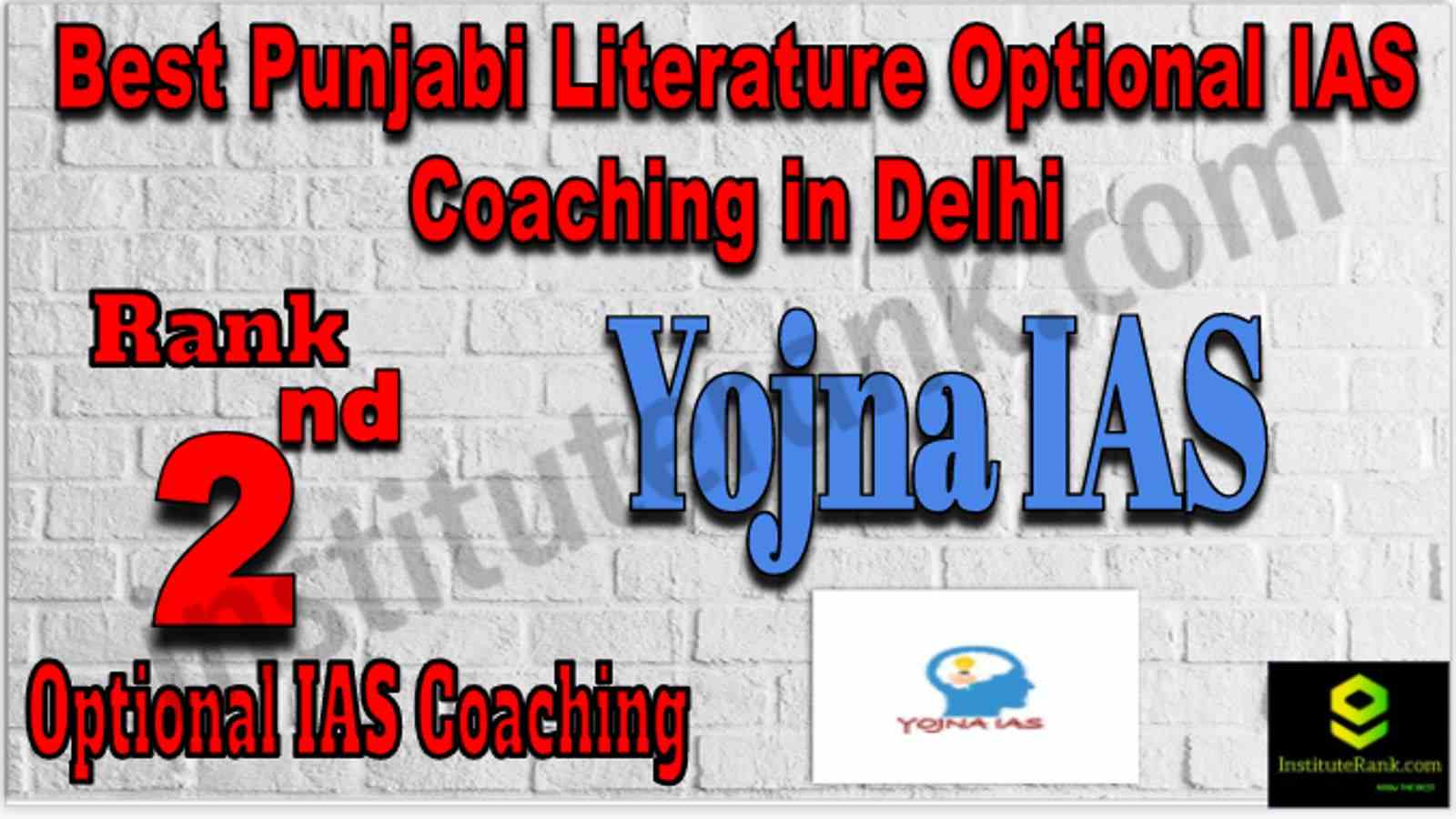 Rank 2 Best Punjabi Literature Optional IAS Coaching in Delhi