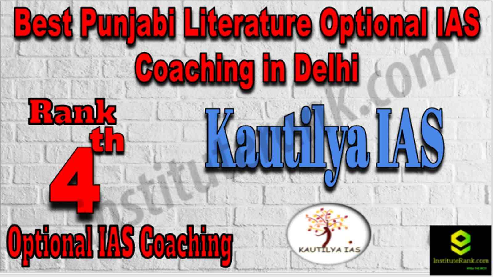 Rank 4 Best Punjabi Literature Optional IAS Coaching in Delhi