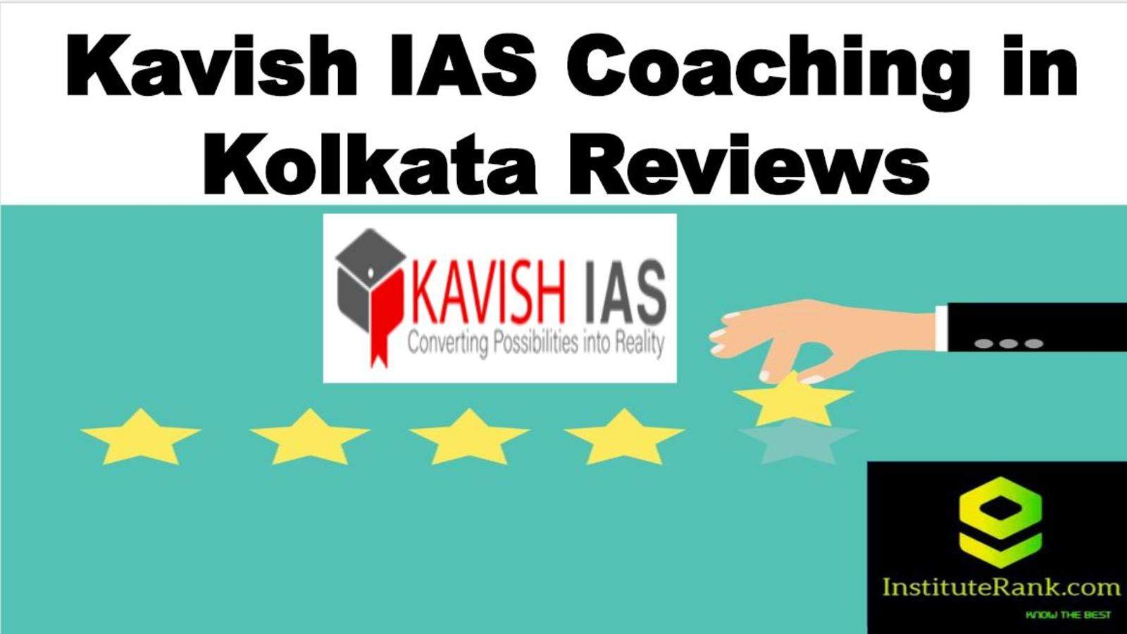 Kavish IAS Kolkata Reviews