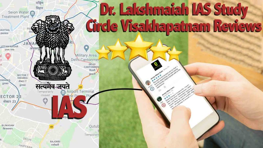 Dr. Lakshmaiah IAS Academy Visakhapatnam Review
