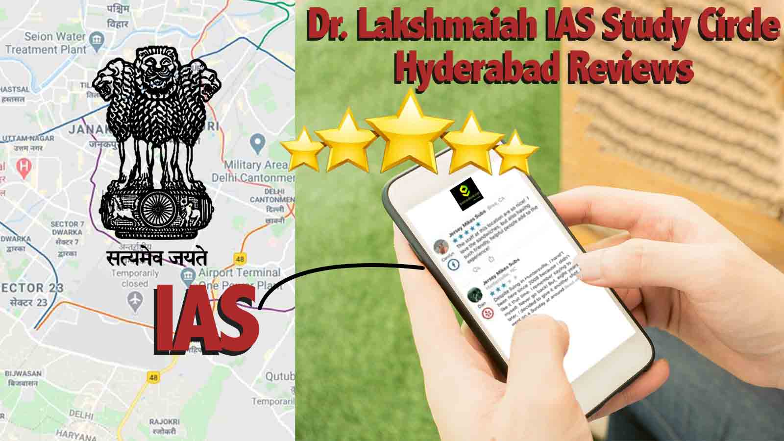 Dr. Lakshmaiah IAS Study Circle in Hyderabad Reviews