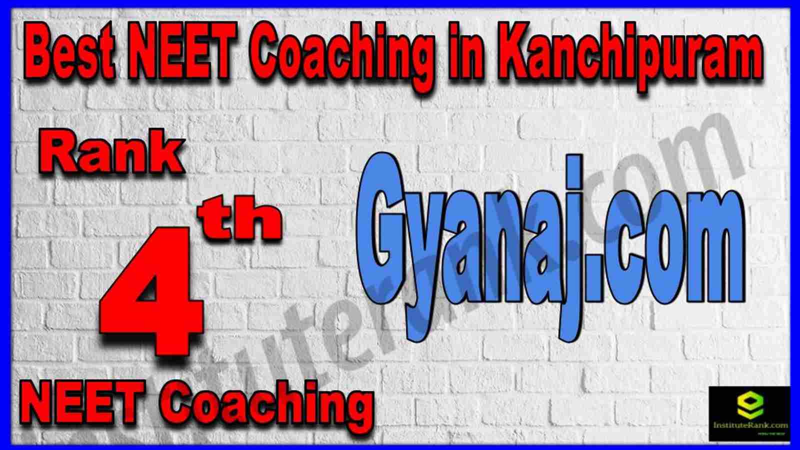 Rank 4th Best NEET Coaching in Kanchipuram