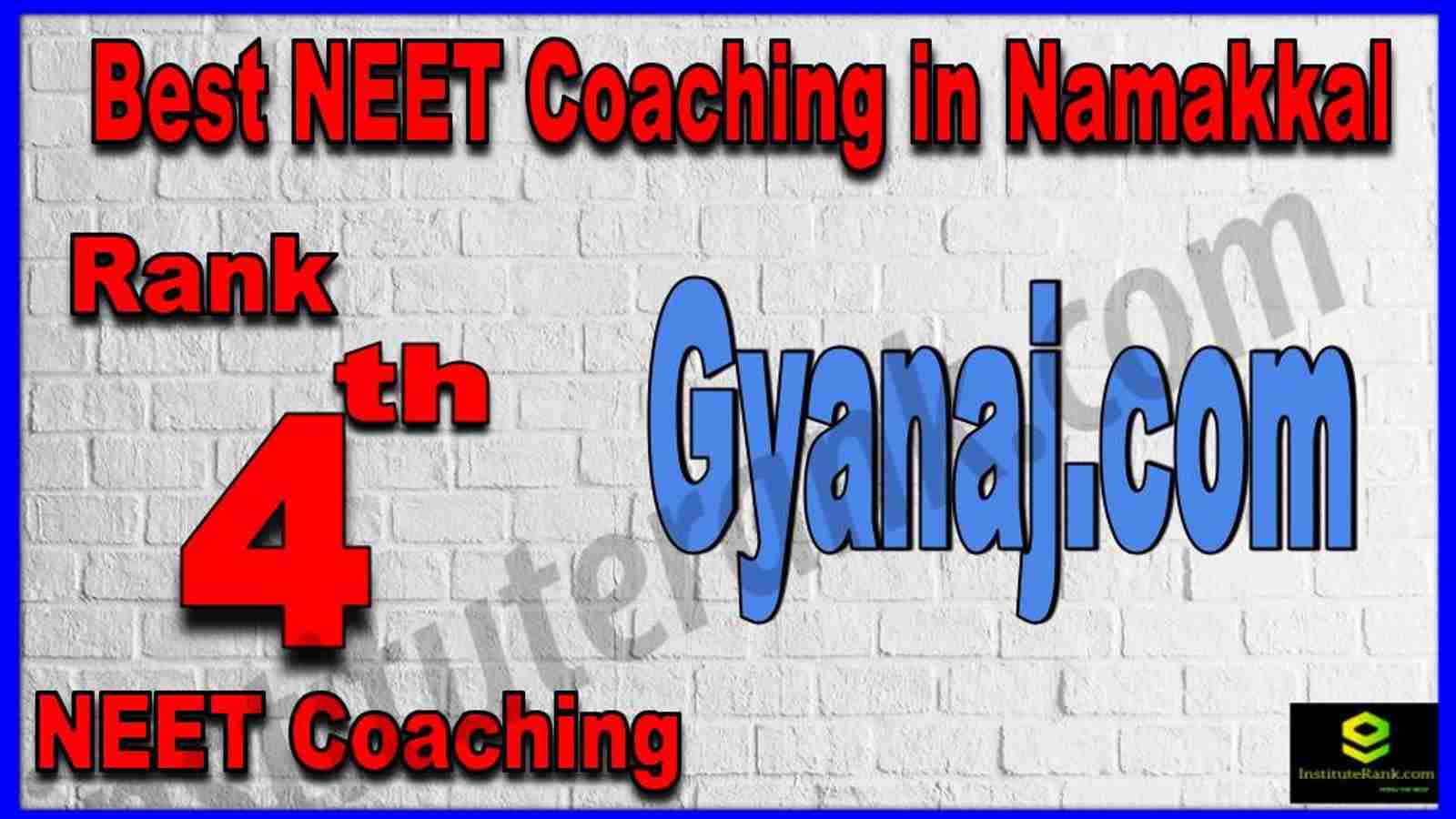 Rank 4th Best NEET Coaching in Namakkal