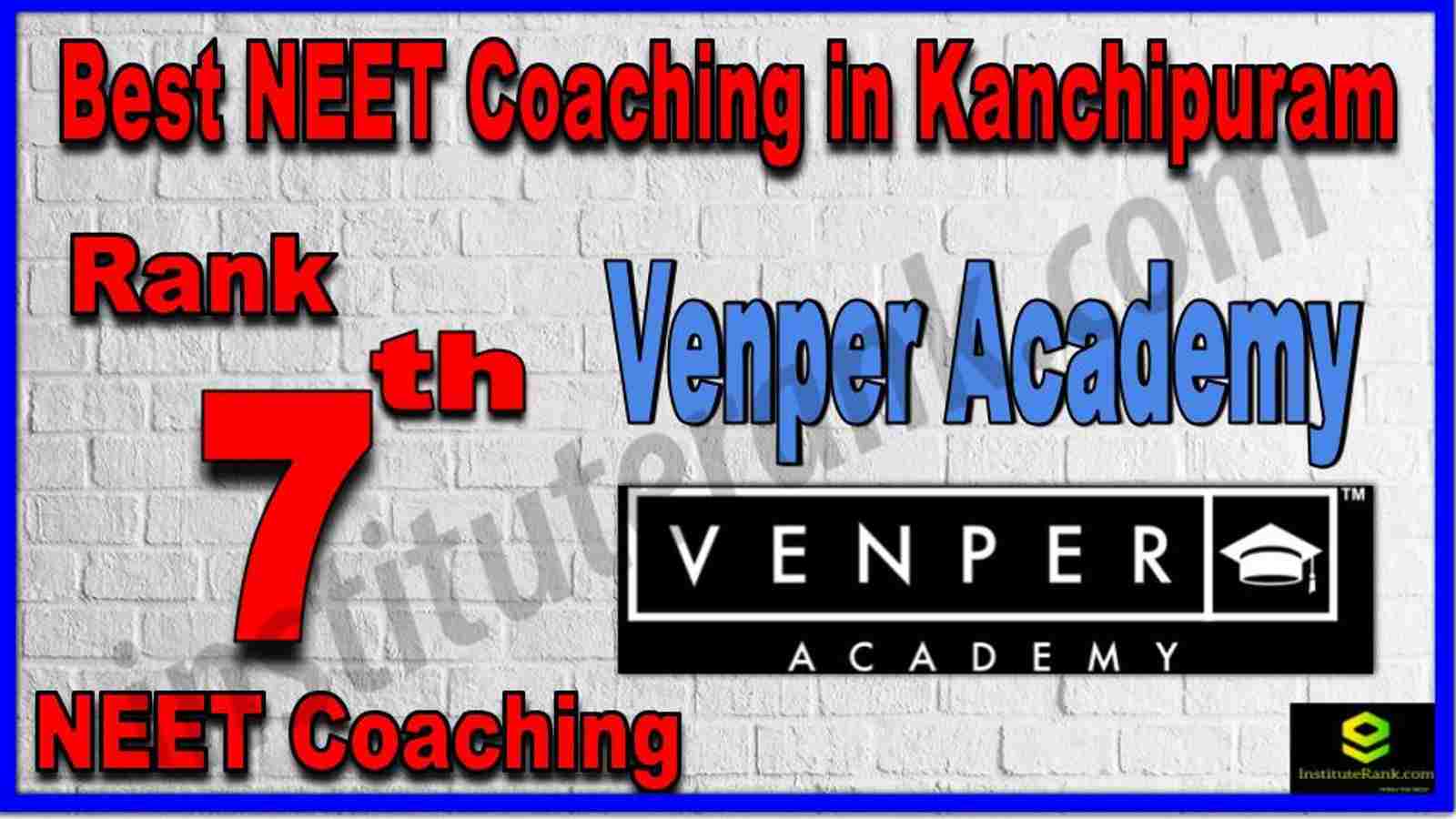 Rank 7th Best NEET Coaching in Kanchipuram