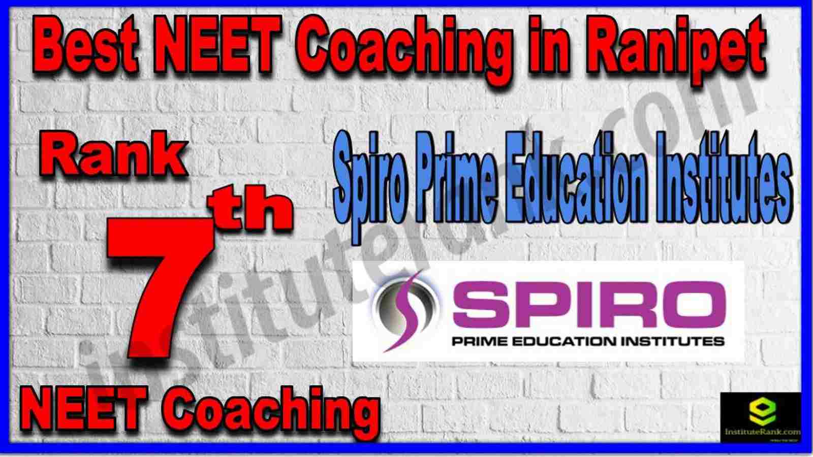 Rank 7th Best NEET Coaching in Ranipet Rank 7th Best NEET Coaching in Ranipet