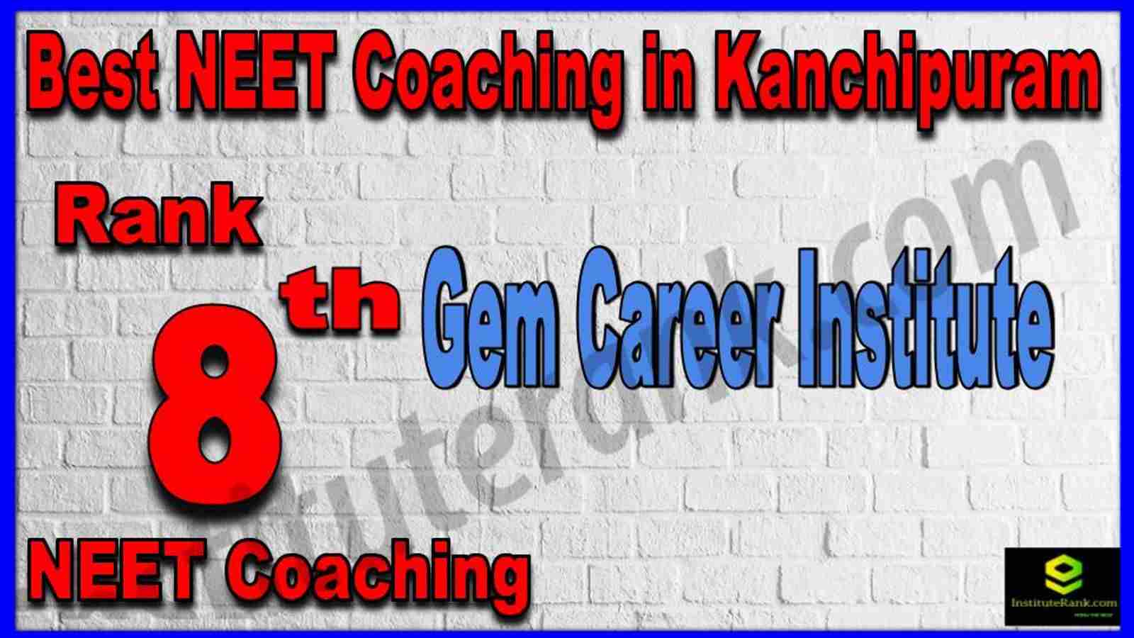 Rank 8th Best NEET Coaching in Kanchipuram
