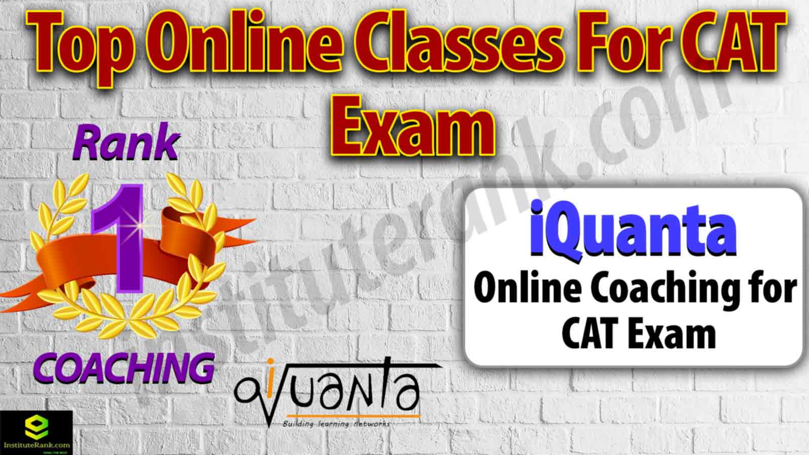 Top Online Classes for CAT Exam Top Online Classes for CAT Exam
