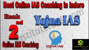 2nd Best Online IAS Coaching in Indore