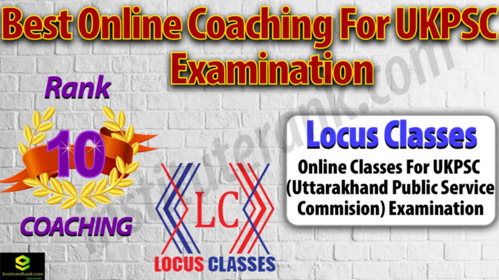 Best Online Coaching Preparation for UKPSC Exam
