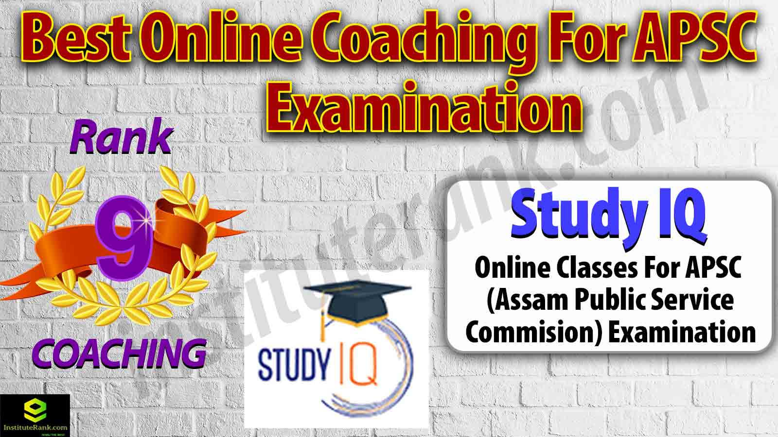 Best Online Coaching for APSC Preparation