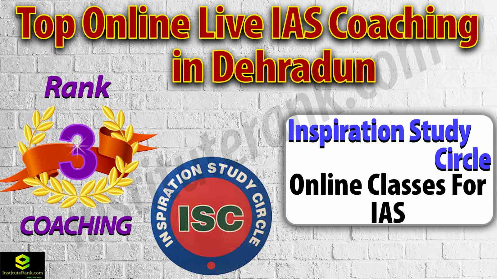 Best Online live IAS Coaching in Dehradun