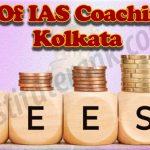 Fees Of IAS Coacing in Kolkata