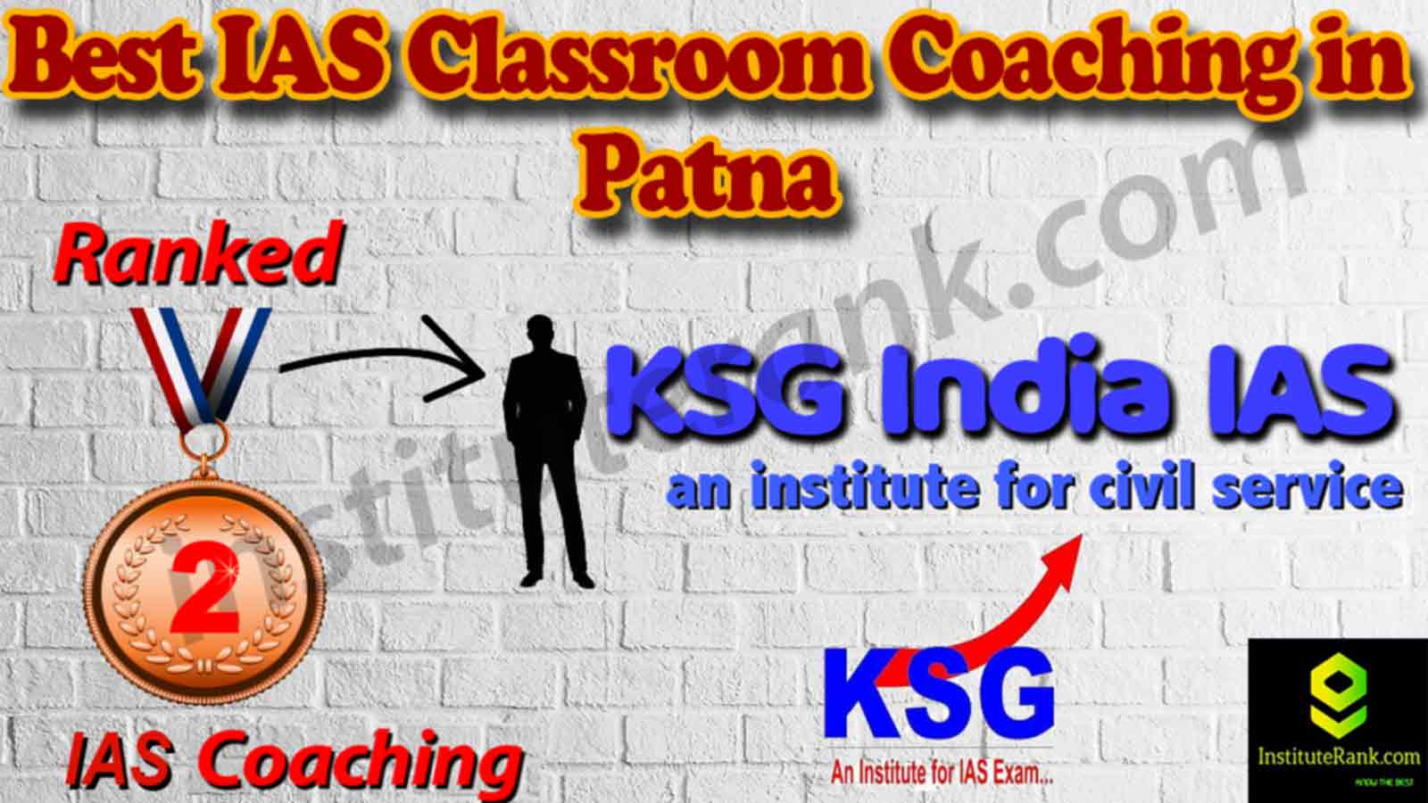 Top IAS Coaching and fees in Patna
