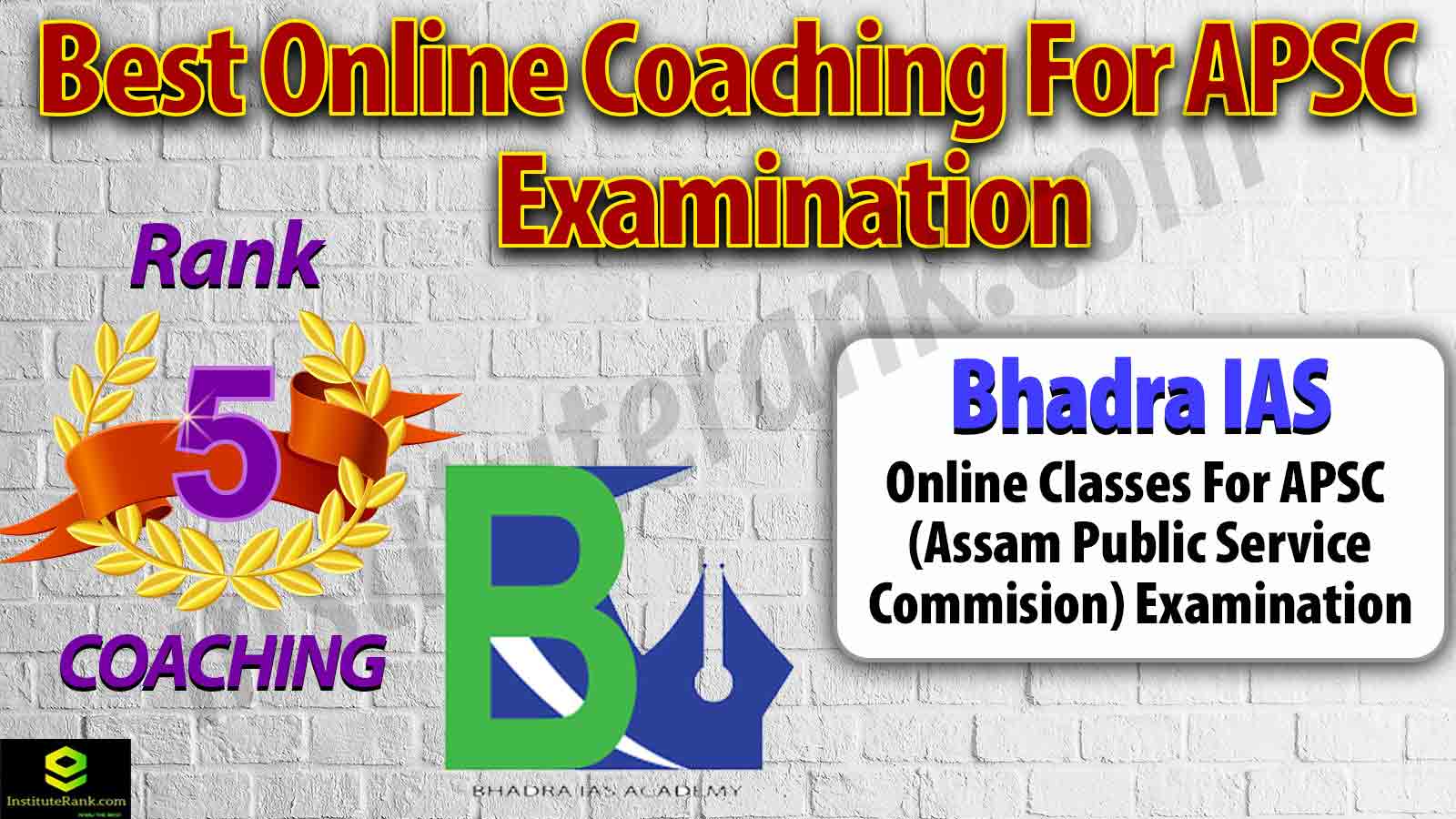 Top Online Coaching Preparation for APSC Examination