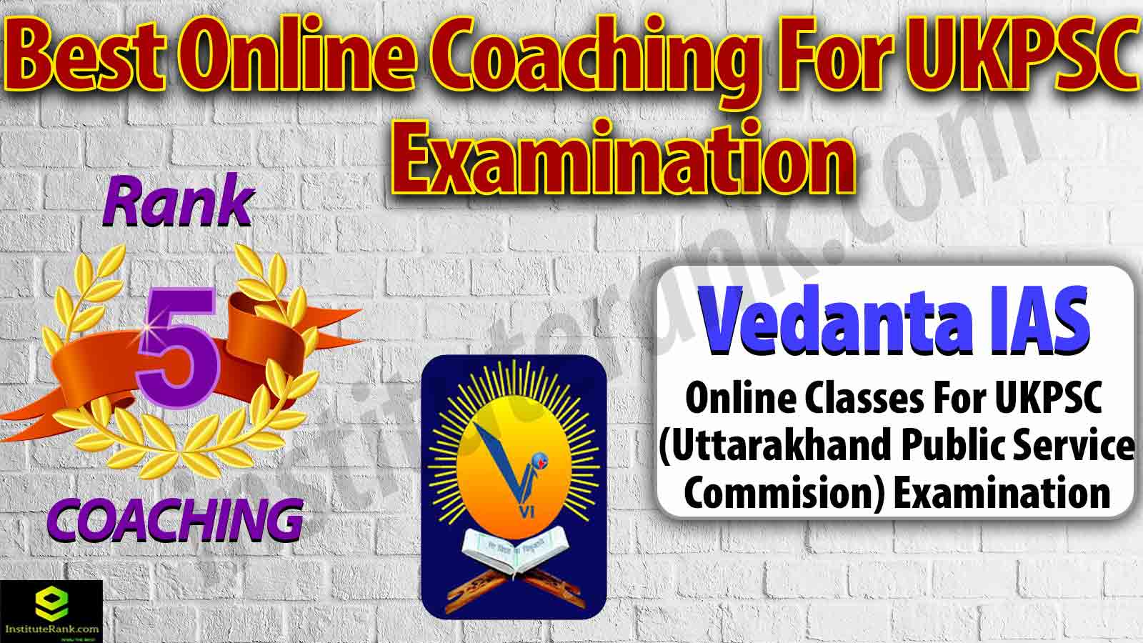 Top Online Coaching Preparation for UKPSC Examination