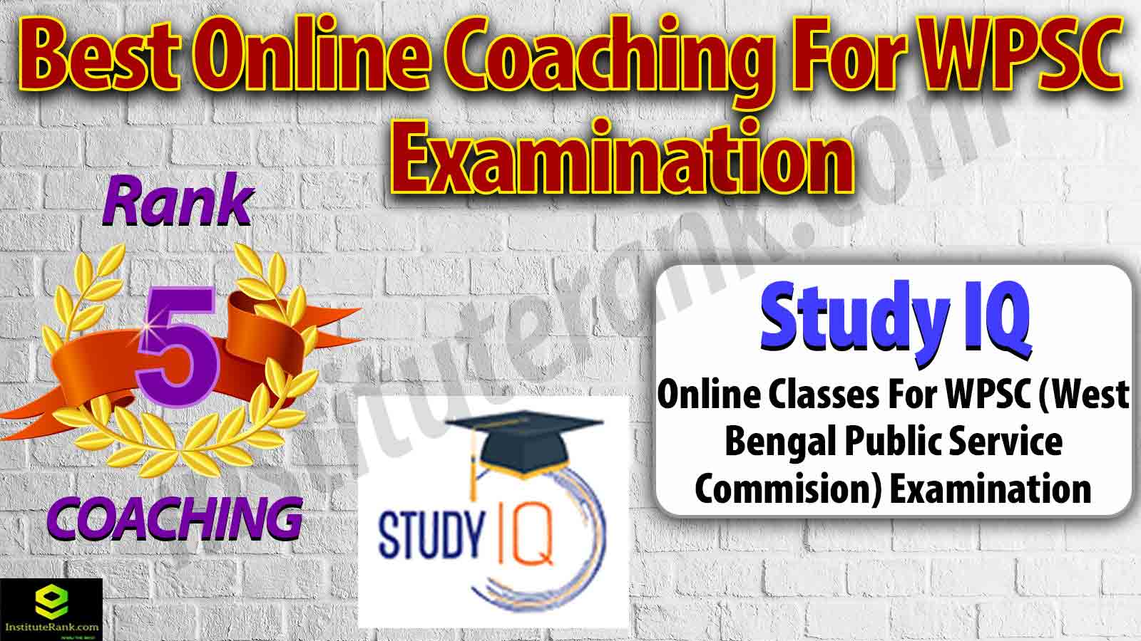 Top Online Coaching Preparation for WBPSC Examination