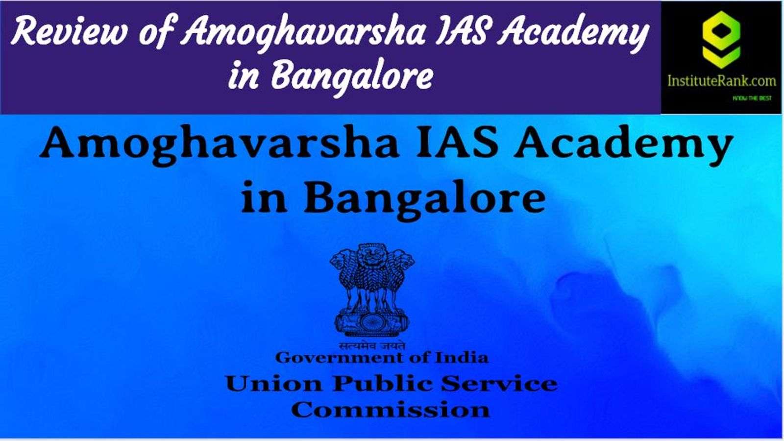 Amoghavarsha IAS Academy Bangalore Review
