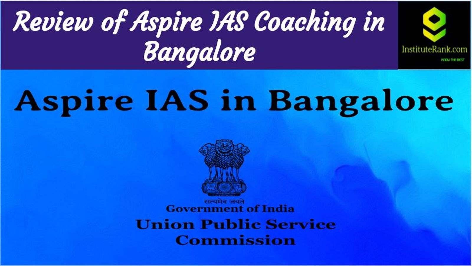 Aspire IAS in Bangalore Review