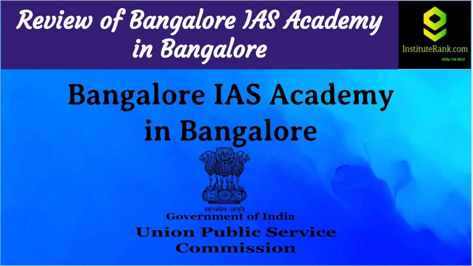 IAS Coaching in Bangalore Reviews