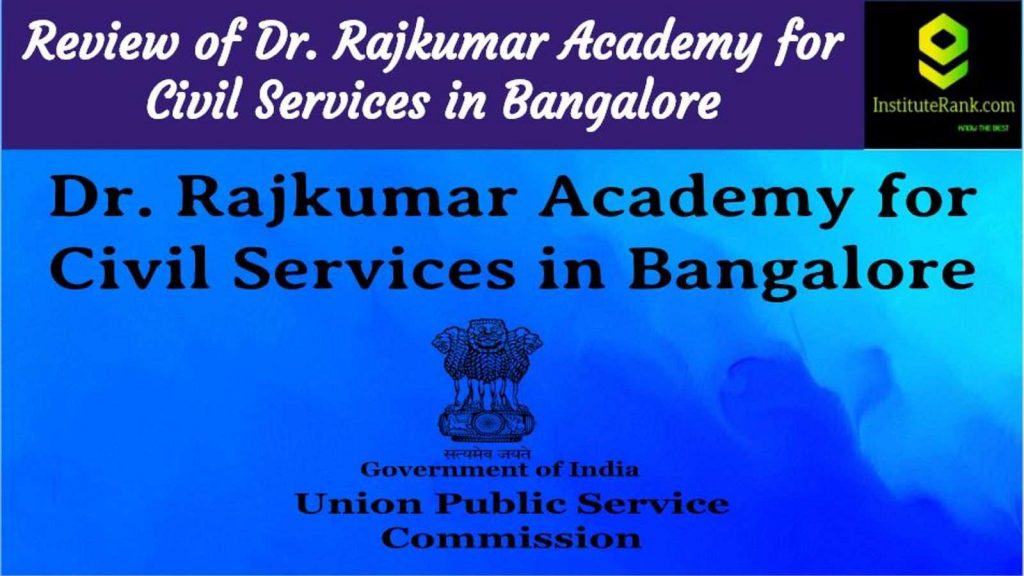Dr. Rajkumar Academy for Civil Services in Bangalore Review