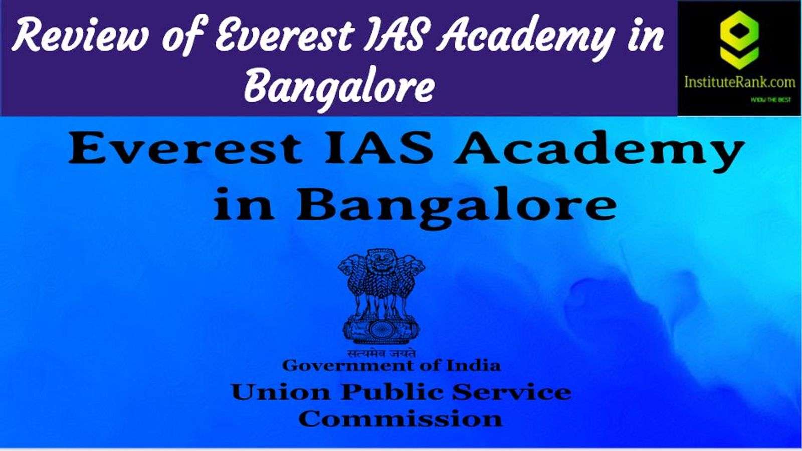 Everest IAS Academy in Bangalore Review