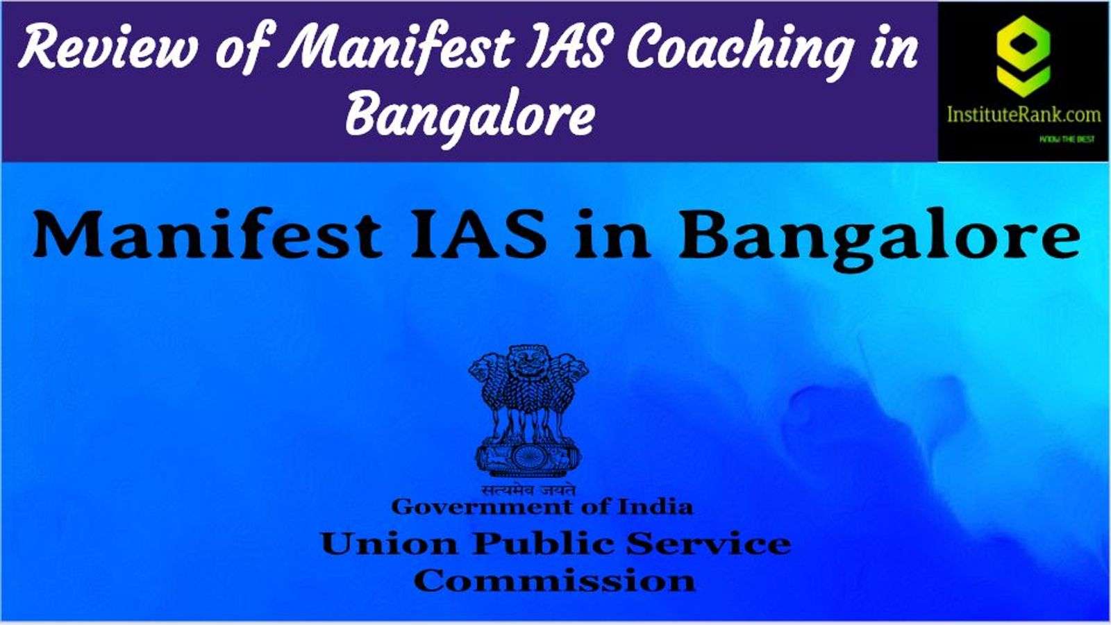 Manifest IAS Bangalore Review