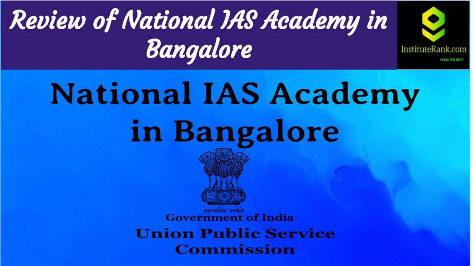 National IAS Academy Bangalore Review
