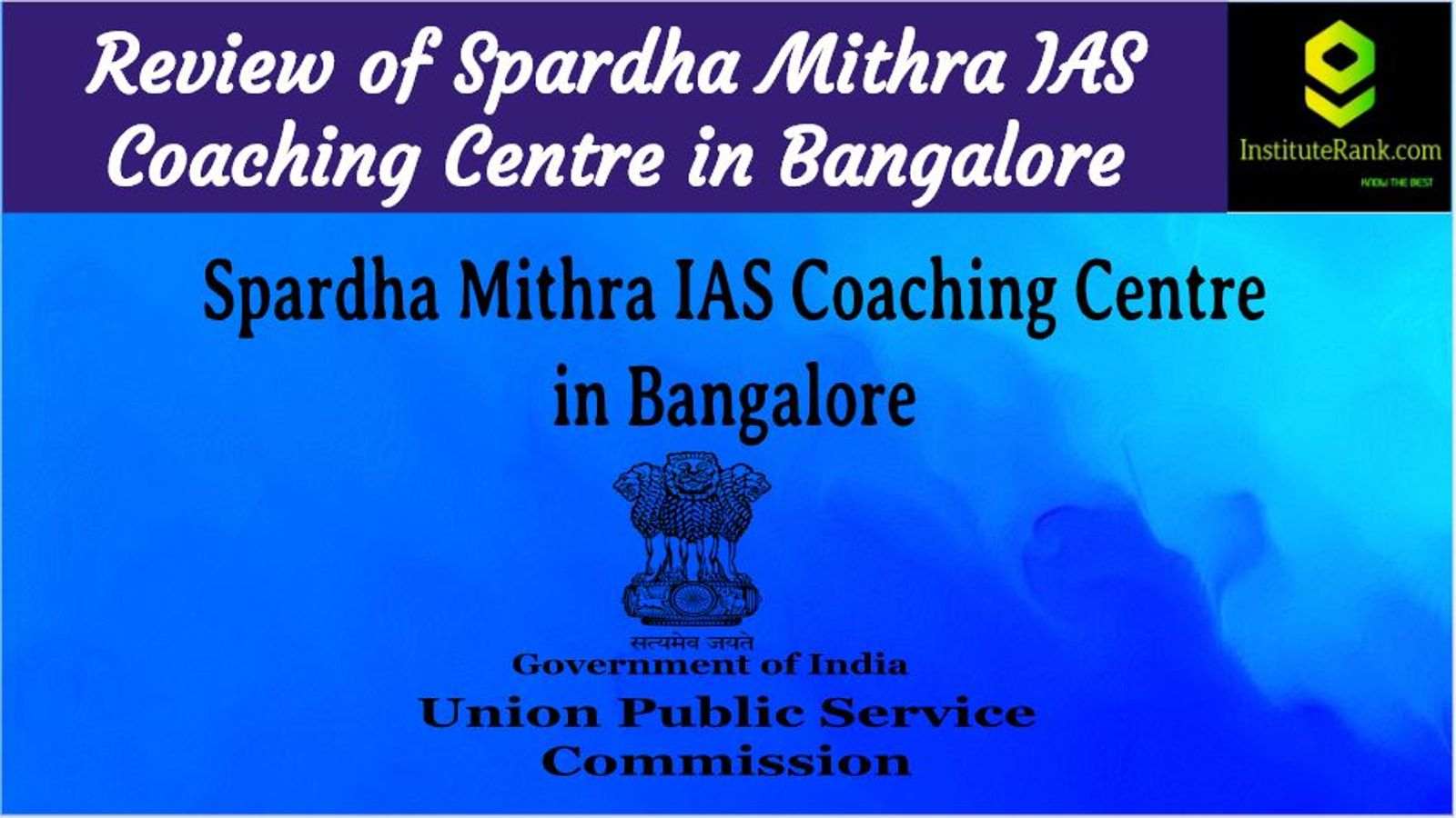 IAS Coaching in Bangalore Reviews