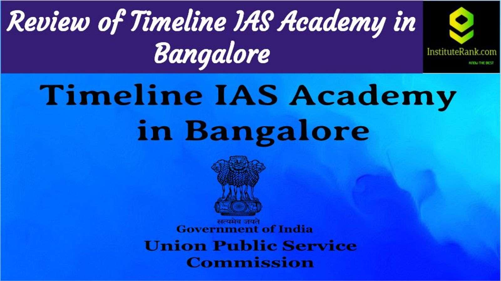 Timeline IAS Academy Bangalore Review