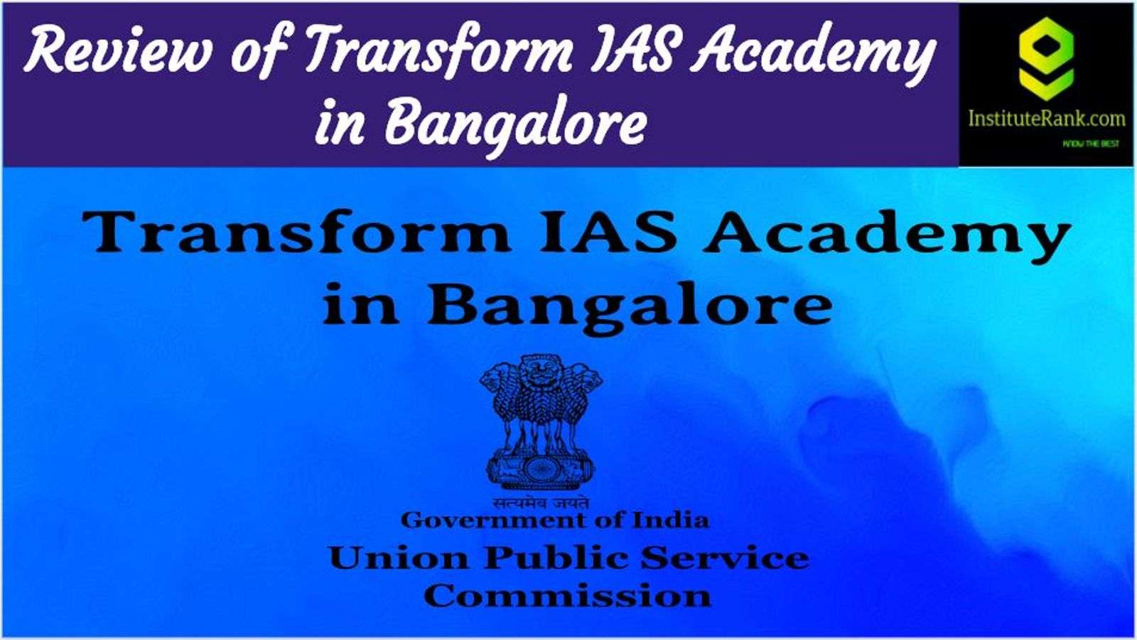 IAS Coaching in Bangalore reviews