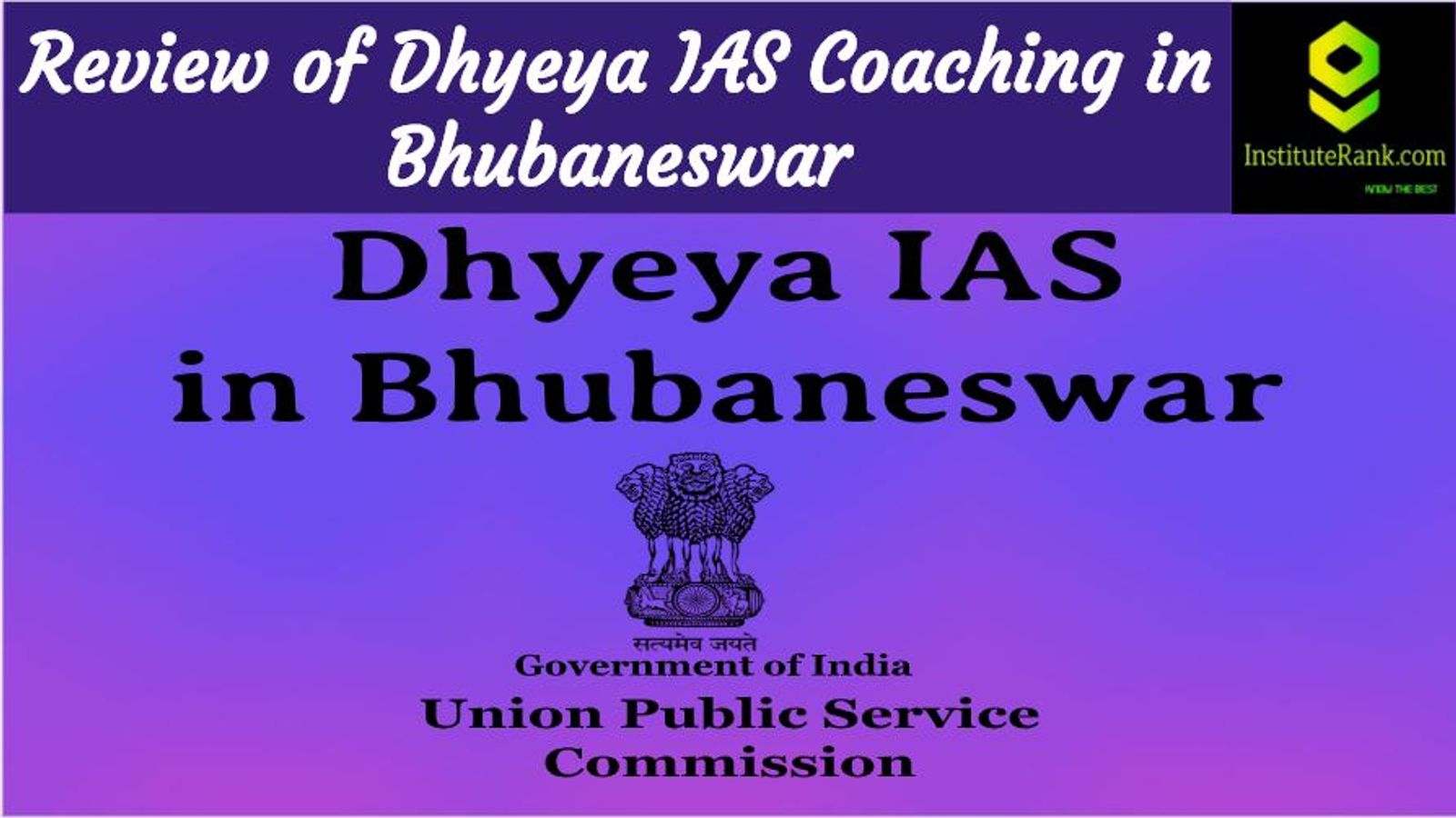 IAS Coaching in Bhubaneswar Reviews